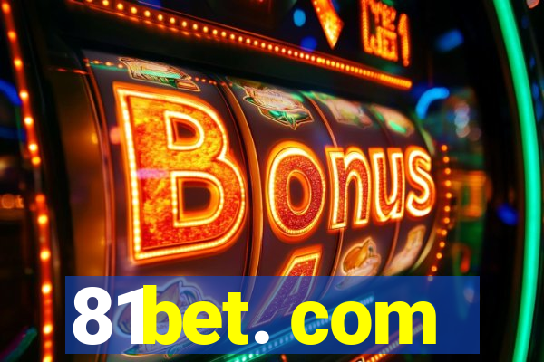 81bet. com